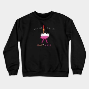 For the honor of Gayskull (lesbian flag) Crewneck Sweatshirt